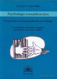 Psychologia resocjalizacyjna [KSIĄŻKA]
