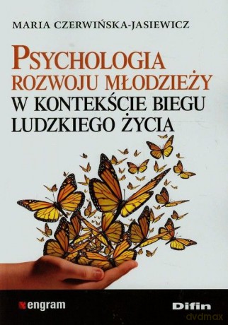 Psychologia rozwoju młodzieży [KSIĄŻKA]