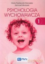 Psychologia wychowawcza (Tom 1) [KSIĄŻKA]