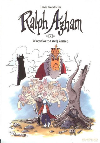 Ralph Azham. (Tom 7) Wszystko ma swój koniec [KOMIKS]
