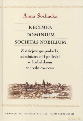Regimen, Dominium, Societas Nobilium [KSIĄŻKA]