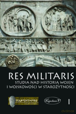 Res Militaris. (Tom 1) [KSIĄŻKA]