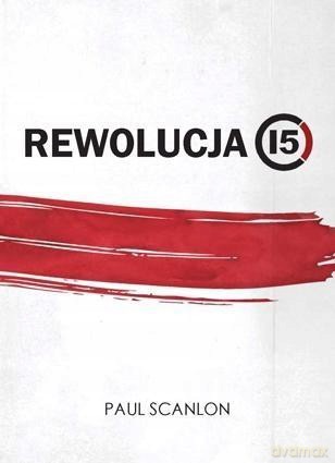 Rewolucja 15 [KSIĄŻKA]