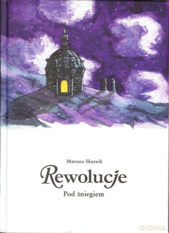 Rewolucje (Tom 9) Pod Śniegiem [KOMIKS]