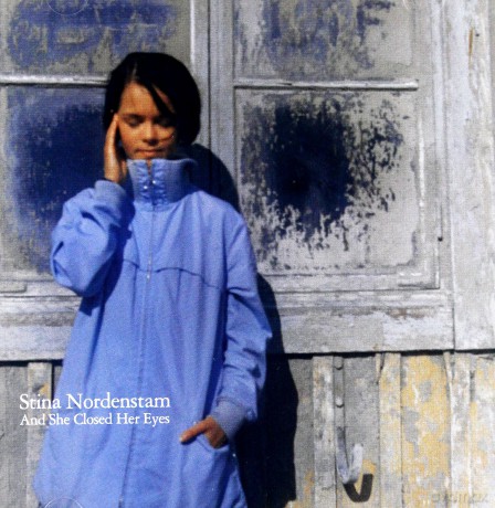 Stina Nordenstam: And She Closed Her Eyes [CD]