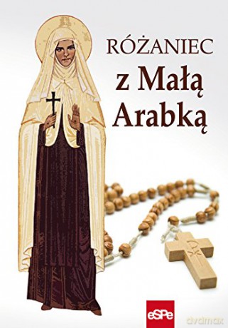 Różaniec z Małą Arabką [KSIĄŻKA]