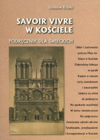 Savoir vivre w Kościele. Podręcznik dla świeckich [KSIĄŻKA]