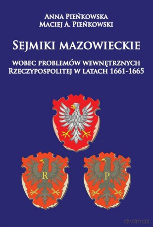 Sejmiki mazowieckie wobec problemów wewnętrznych [KSIĄŻKA]