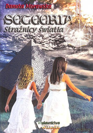 Seteeria. Strażnicy światła [KSIĄŻKA]