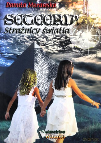 Seteeria. Strażnicy światła [KSIĄŻKA]