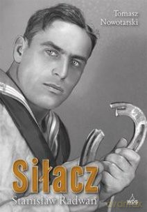 Siłacz Stanisław Radwan [KSIĄŻKA]