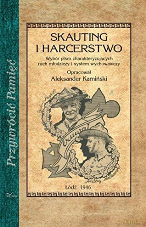 Skauting i Harcerstwo [KSIĄŻKA]