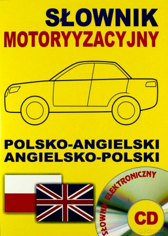 Słownik motoryzacyjny polsko-angielski i angielsko-polski [KSIĄŻKA]