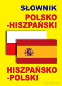 Słownik polsko-hiszpański, hiszpańsko-polski [KSIĄŻKA]