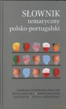Słownik tematyczny polsko-portugalski [KSIĄŻKA]