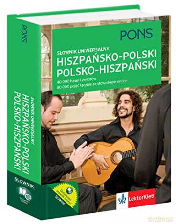 Słownik uniwersalny hiszpańsko-polski, polsko-hiszpański [KSIĄŻKA]