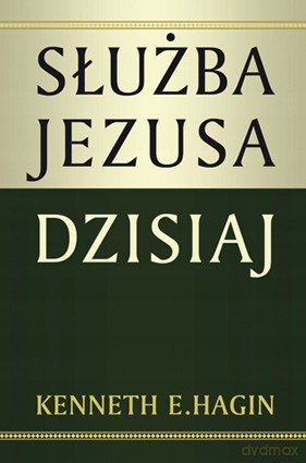 Służba Jezusa dzisiaj [KSIĄŻKA]