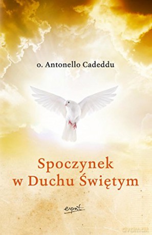Spoczynek w Duchu Świętym [KSIĄŻKA]