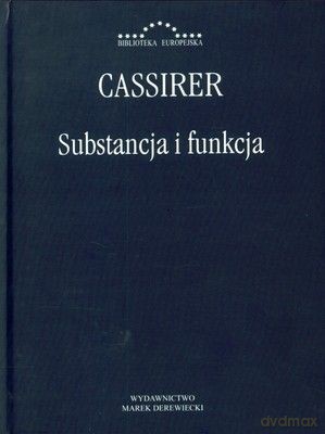 Substancja i funkcja [KSIĄŻKA]