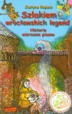 Szlakiem wrocławskich legend [KSIĄŻKA]