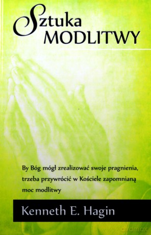 Sztuka modlitwy [KSIĄŻKA]