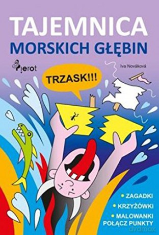 Tajemnica morskich głębin. Zagadki, krzyżówki [KSIĄŻKA]