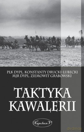 Taktyka kawalerii [KSIĄŻKA]