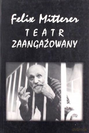 Teatr zaangażowany [KSIĄŻKA]