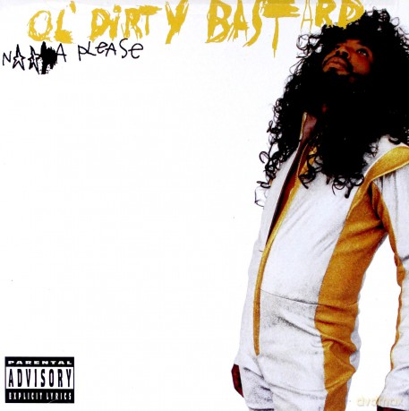 Ol'Dirty Bastard: Nigga Please [CD]