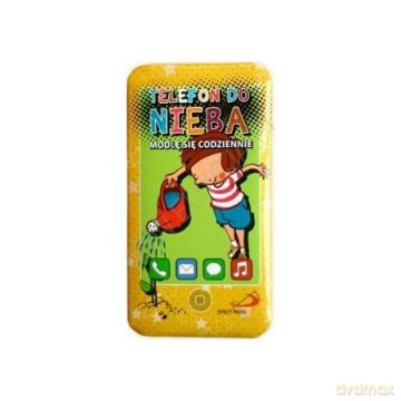 Telefon do nieba: Modlę się codziennie [KSIĄŻKA]