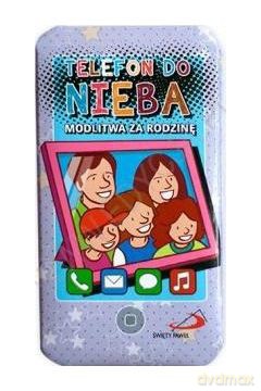 Telefon do nieba: Modlitwa za rodzinę [KSIĄŻKA]