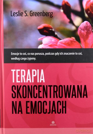 Terapia skoncentrowana na emocjach [KSIĄŻKA]