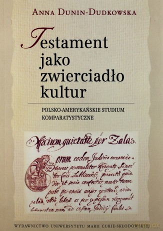 Testament jako zwierciadło kultur [KSIĄŻKA]