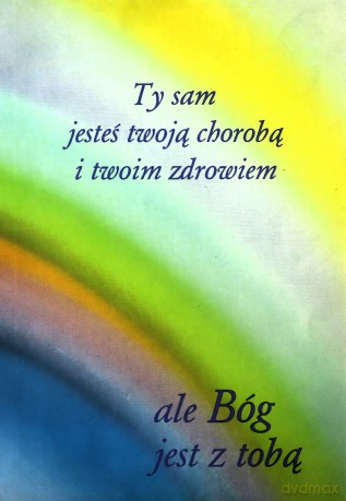 Ty sam jesteś twoją chorobą i twoim zdrowiem [KSIĄŻKA]