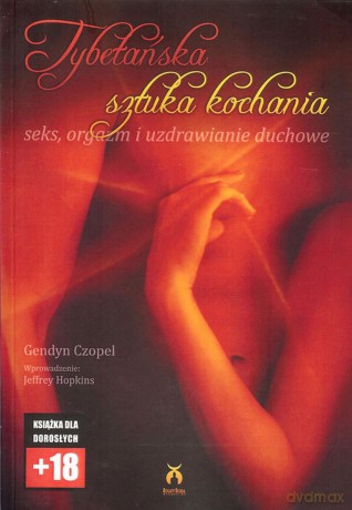 Tybetańska sztuka kochania [KSIĄŻKA]