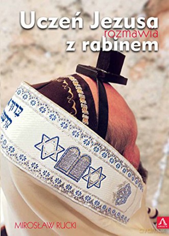 Uczeń Jezusa rozmawia z rabinem [KSIĄŻKA]