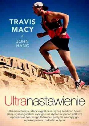 Ultranastawienie. 8 kluczowych zasad mistrza - John Hanc, Macy Travis [KSIĄŻKA]