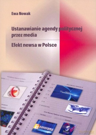 Ustanawianie agendy politycznej przez media [KSIĄŻKA]
