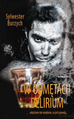W odmętach delirium [KSIĄŻKA]