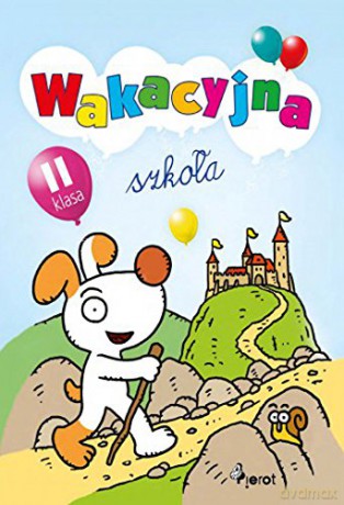 Wakacyjna szkoła klasa II [KSIĄŻKA]