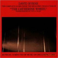 The Catherine Wheel soundtrack (David Byrne) [CD]