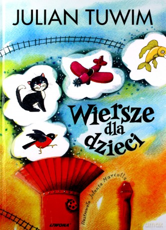 Wiersze dla dzieci - Julian Tuwim [KSIĄŻKA]