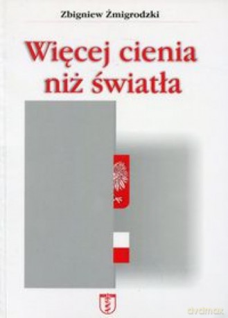 Więcej cienia niż światła [KSIĄŻKA]