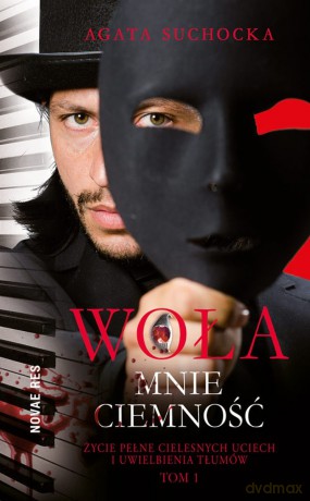 Woła mnie ciemność. (Tom 1) [KSIĄŻKA]
