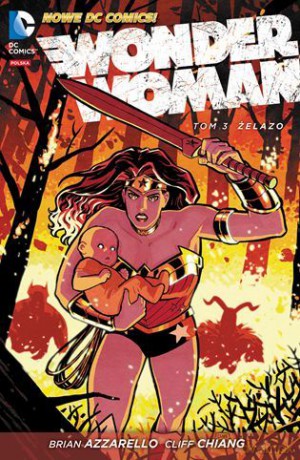 Wonder Woman (Tom 3) - Żelazo [KOMIKS]