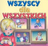 Wszyscy dla wszystkich - Julian Tuwim [KSIĄŻKA]