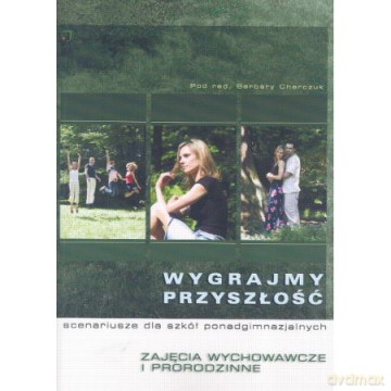 Wygrajmy przyszłość Podręcznik [KSIĄŻKA]+[CD]