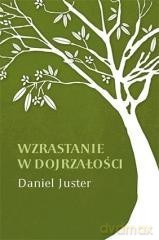 Wzrastanie w dojrzałości [KSIĄŻKA]
