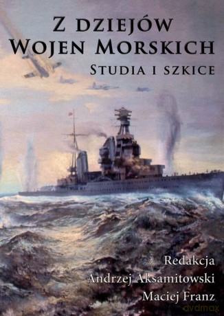 Z dziejów wojen morskich [KSIĄŻKA]