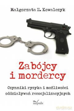 Zabójcy i mordercy [KSIĄŻKA]